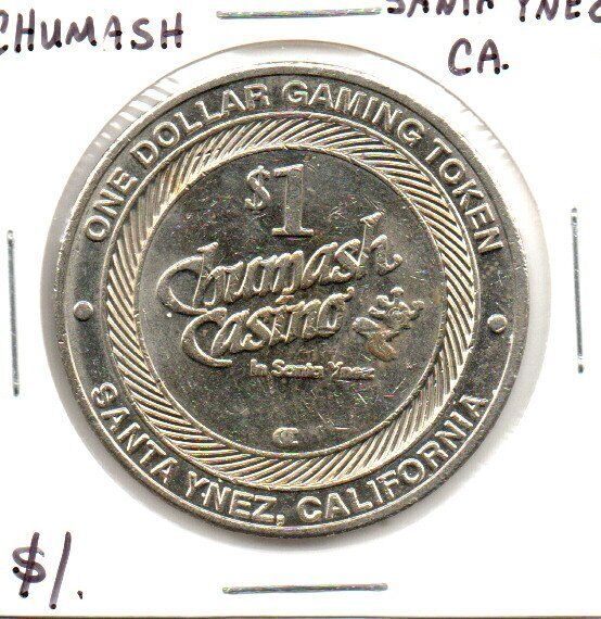 Chumash Casino California 1 Dollar Gaming Token as pictured