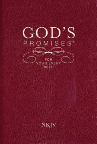 God\'s Promises for Your Every Need, NKJV by Thomas Nelson