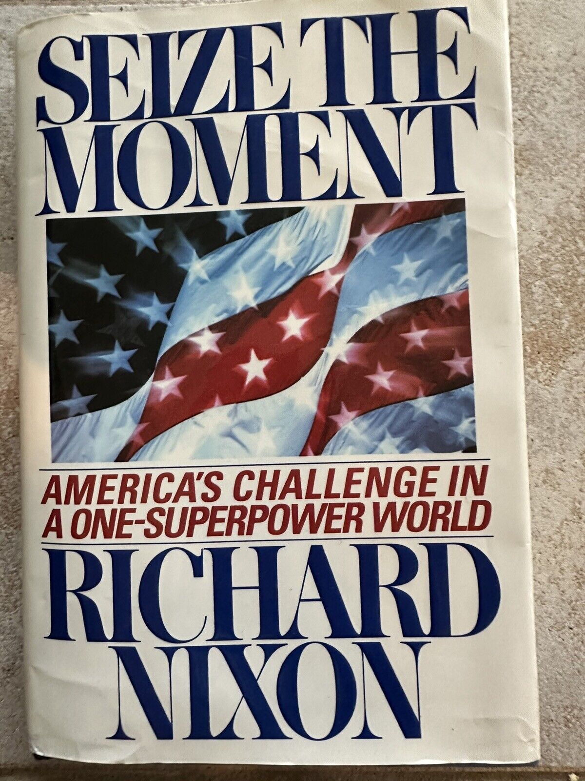 Richard Nixon Signed Seize The Moment Book