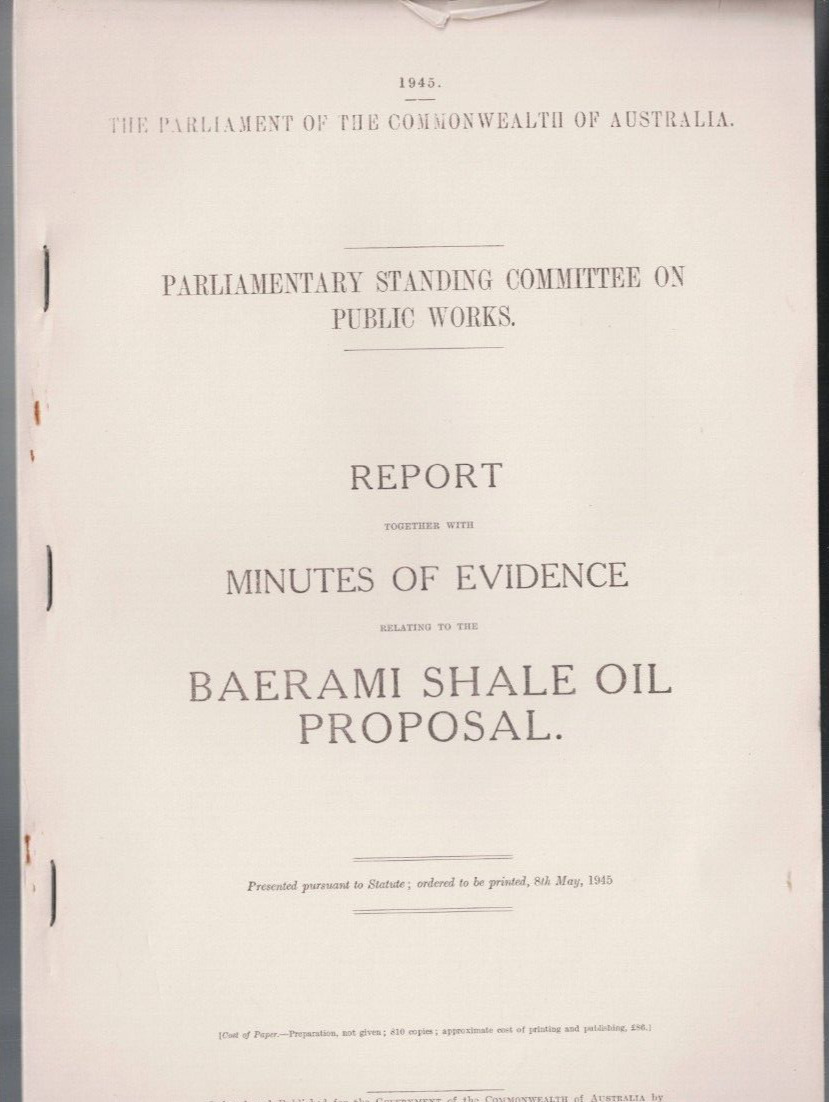 AUS PARLIAMENT PAPERS ,COMMONWEALTH , REPORT BERAMI SHALE OIL 1945