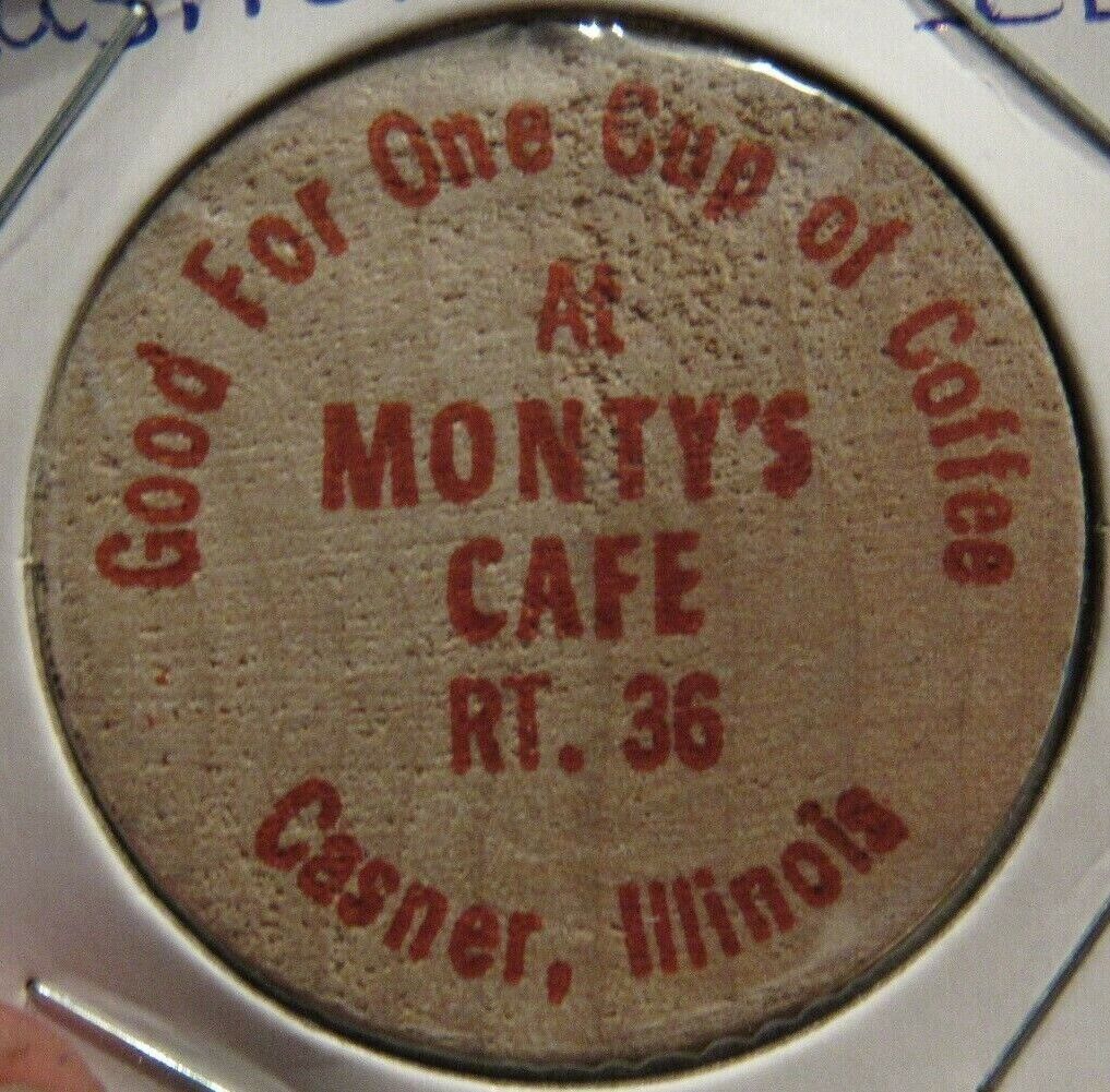 Vintage Monty\'s Cafe Casner, IL Wooden Nickel - Token Illinois