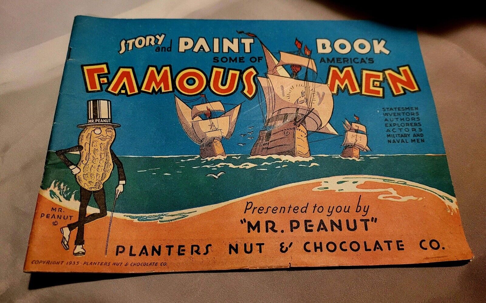 Some of America's Famous Men 1935 PLANTERS PEANUT STORY AND PAINT BOOK