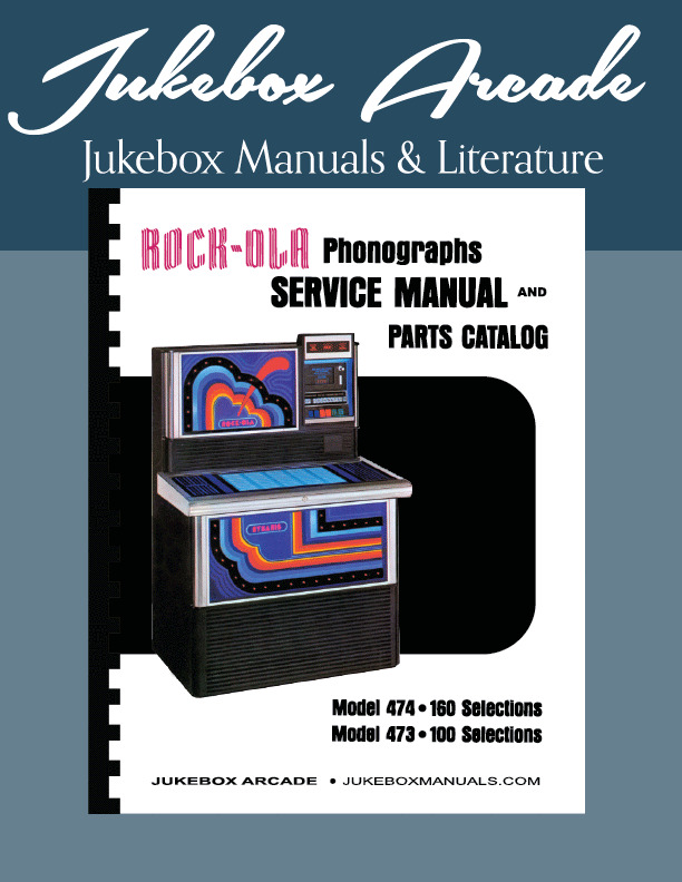 Rock Ola Models 474 and 473  Complete Service Manual & Parts Catalog 