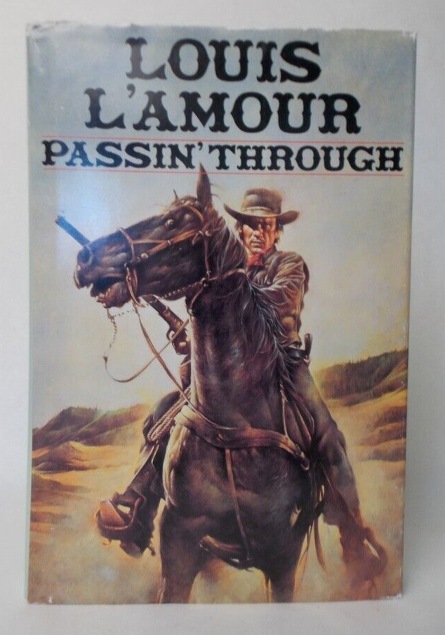 Louis L\'Amour Passin\' Through HC 1st Edition G. K. Hall Large Print 1985 EUC