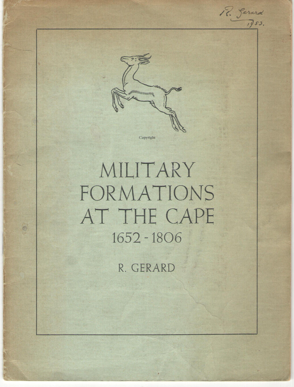 VTG 1953 BOOK 'MILITARY FORMATIONS AT THE CAPE 1652-1806' DUTCH EAST INDIA CO