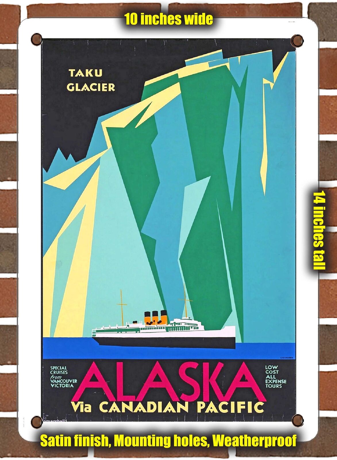 METAL SIGN - 1936 Taku Glacier Alaska Via Canadian Pacific - 10x14 Inches