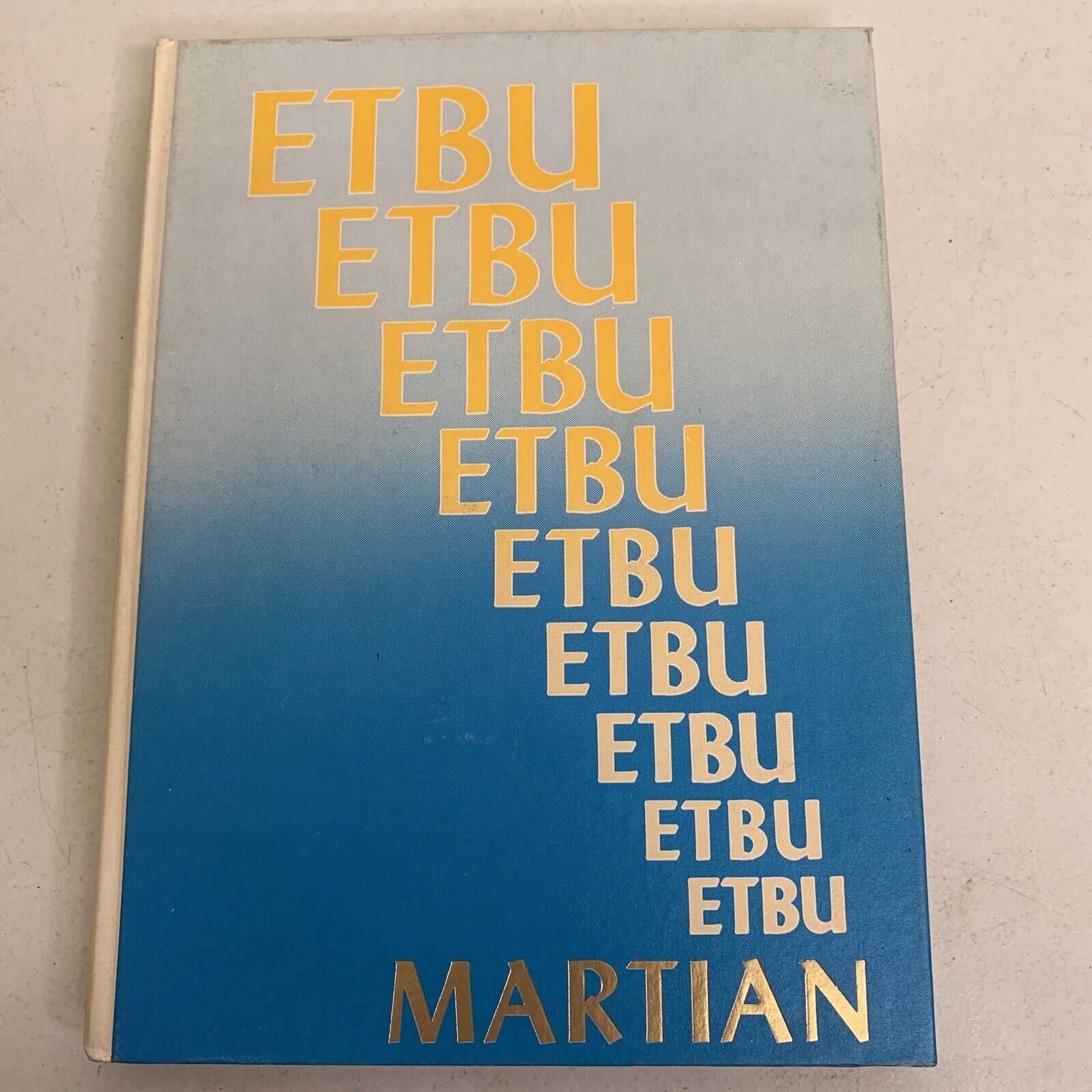 1986 ETBU The Martian yearbook annual East Texas Baptist University
