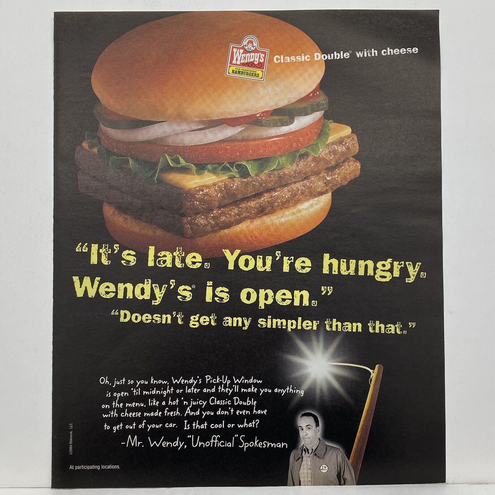 2004 Wendy\'s PRINT AD Square Burger It\'s Late You\'re Hungry Wendys Open Poster