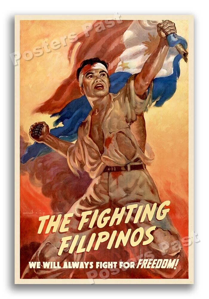1940s The Fighting Filipinos WWII Historic War Poster - 16x24