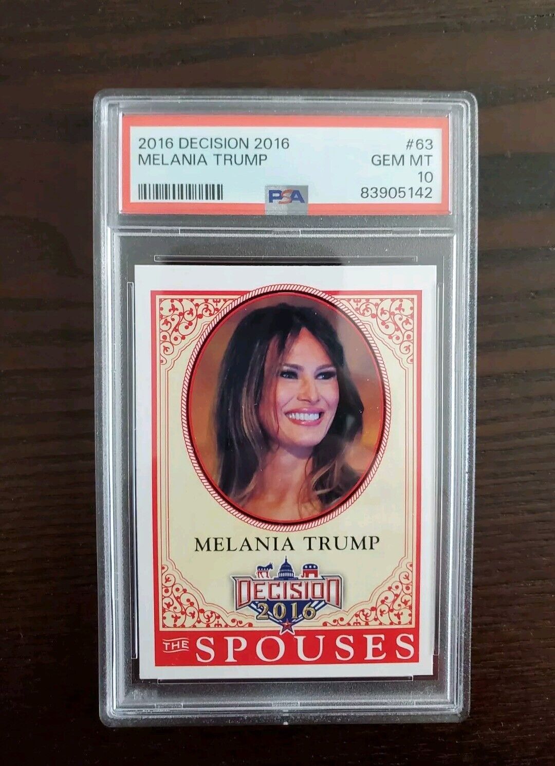 Melania Trump 2016 Decision #63 Spouses 1st Political Rookie PSA 10 Gem Mint QTY