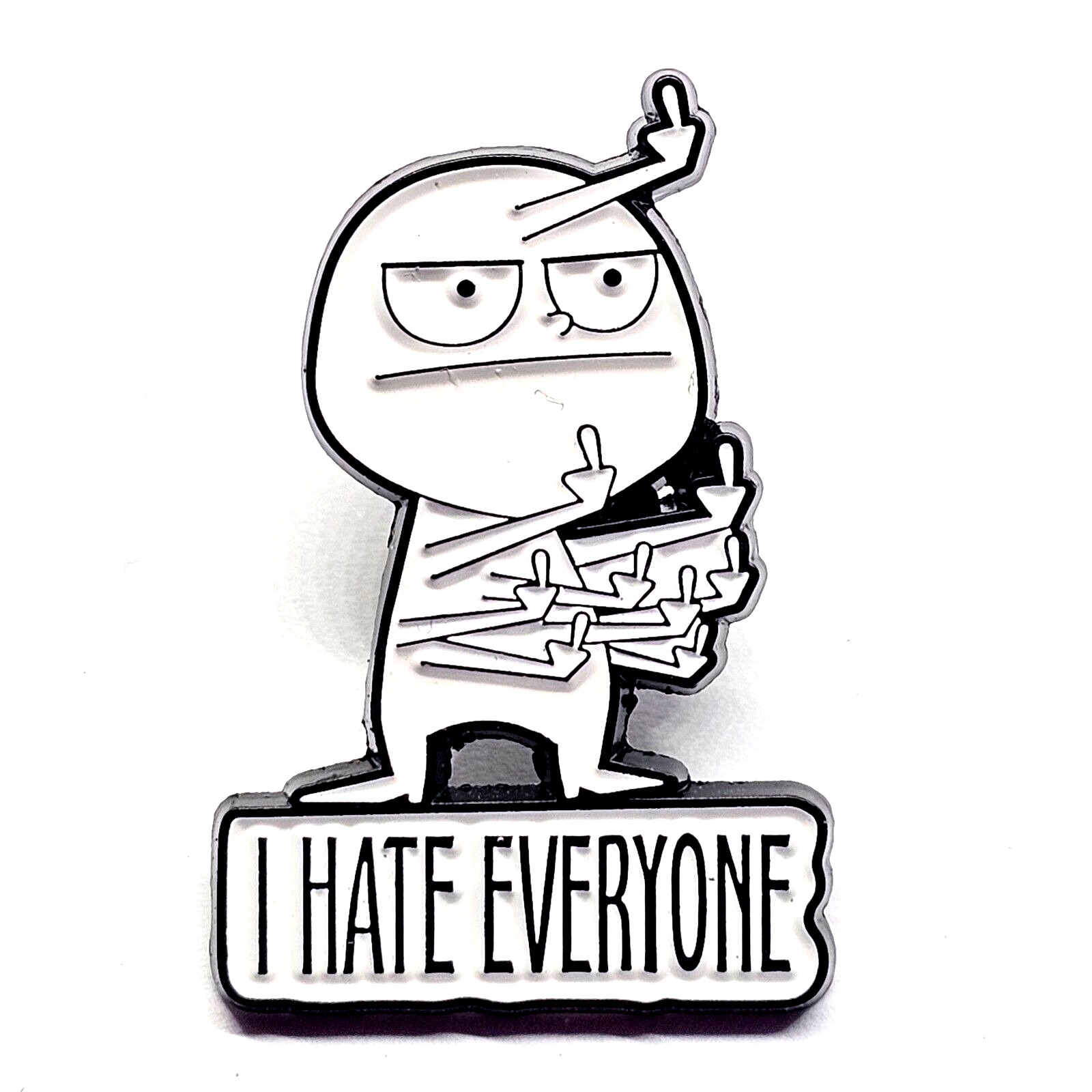 I Hate Everyone Pin Badge Up Yours Pin Fun Quirky Brooch Lapel Collar Jewellery