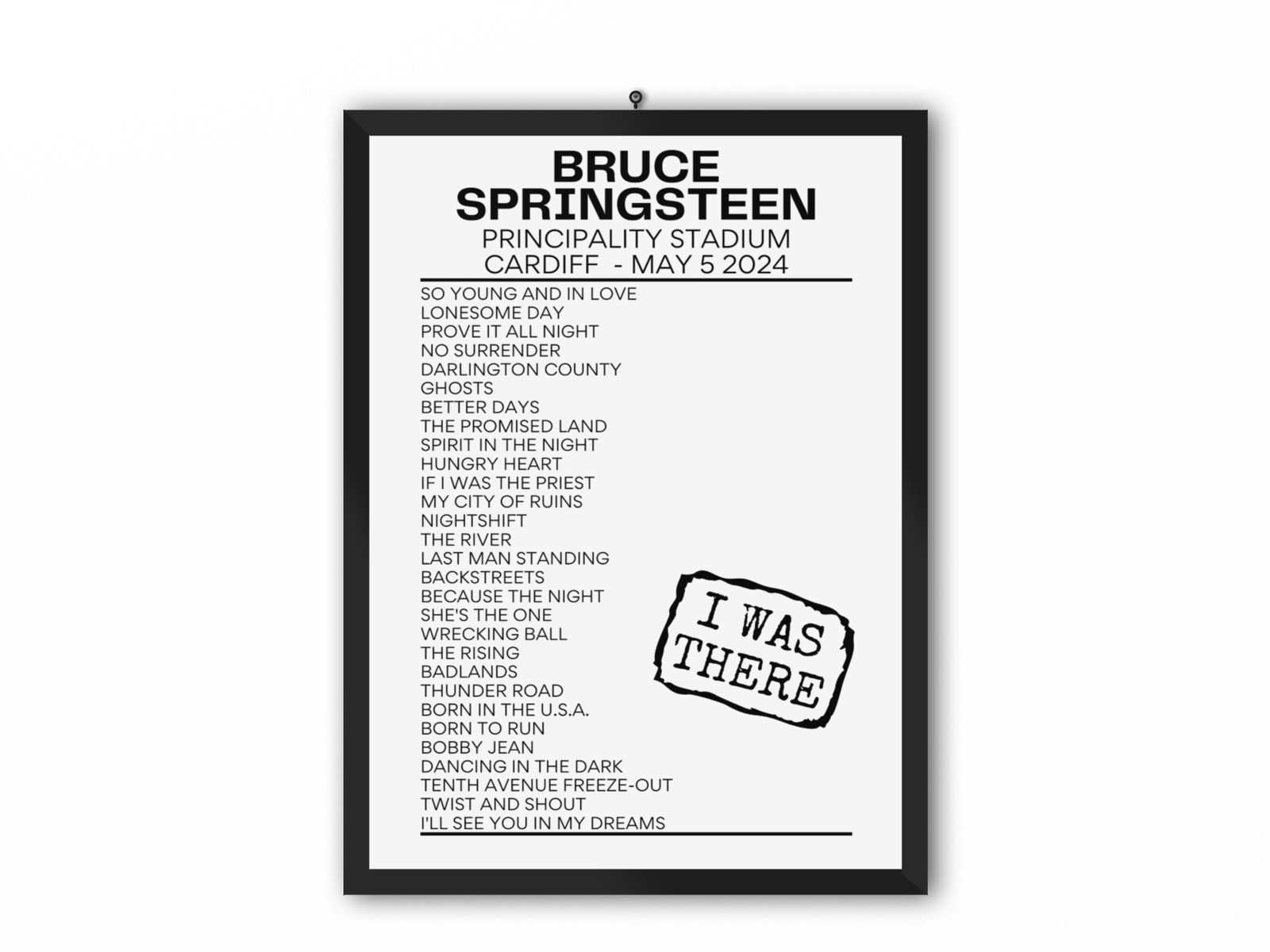 Bruce Springsteen Cardiff May 5 2024 Replica Setlist - I Was There