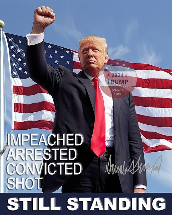 Donald Trump Photo Assassination Still Standing Reprint Auto 8x10 MAGA Art USA