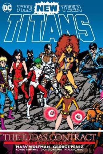 New Teen Titans: The Judas Contract Deluxe Edition by Marv Wolfman: New