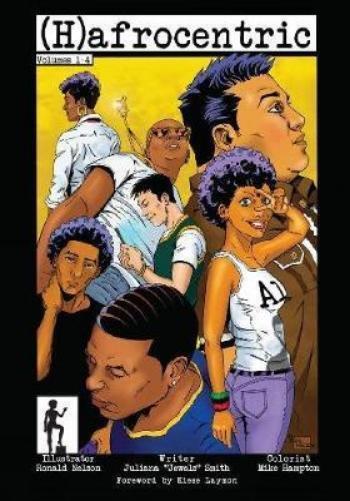 Juliana 'Jewels' Smith (H)afrocentric Comics: Volumes 1-4 (Paperback)