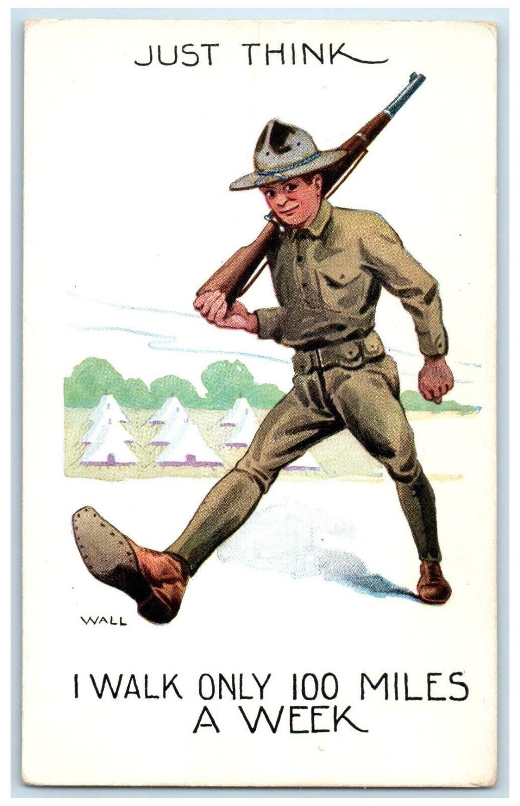 c1910's Military Soldier I Walk Only 100 Miles A Week WWI Wall Signed Postcard