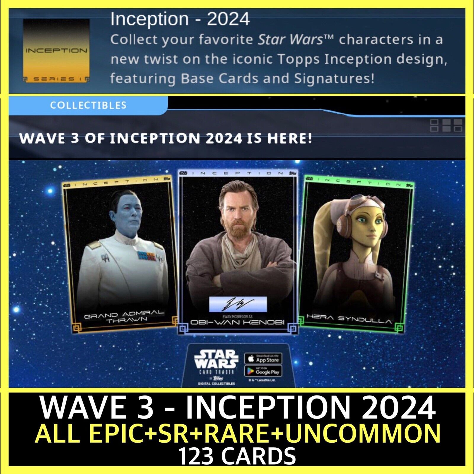 SERIES 3-INCEPTION 2024-EPIC+SR+R+UC SETS-123 CARD-TOPPS STAR WARS CARD TRADER