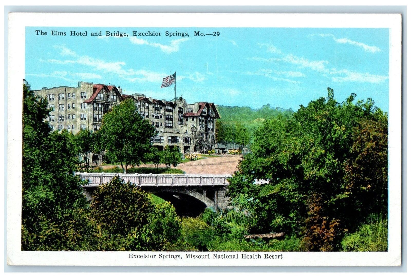 Excelsior Springs Missouri MO Postcard Elms Hotel And Bridge Exterior c1920's