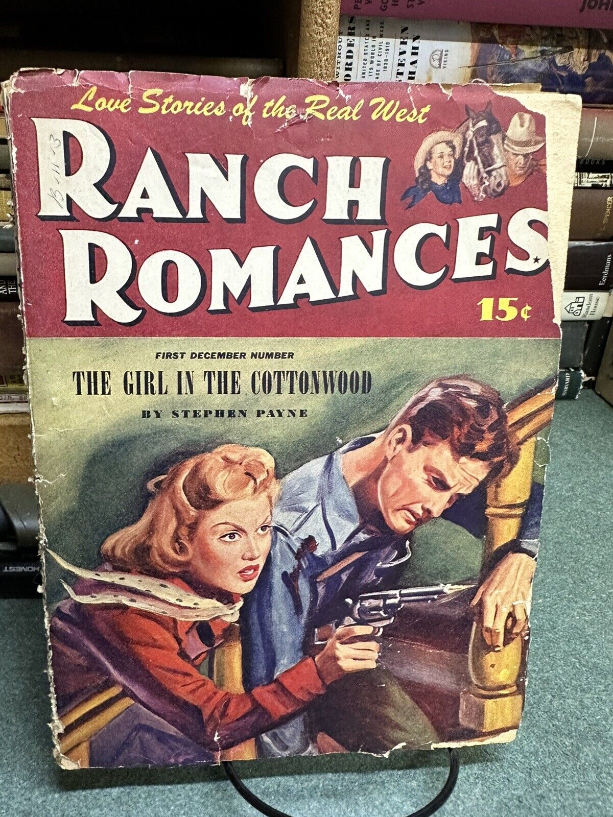 Ranch Romances v123 #1, First Dec. No.  (Dec. 1), 1944. “Girl in the Cottonwood”