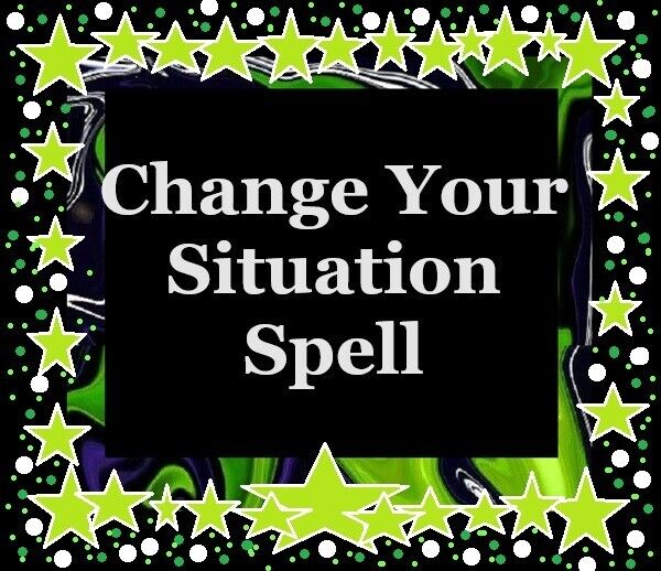 X3 Change Your Situation Spell - Transform Your Circumstances