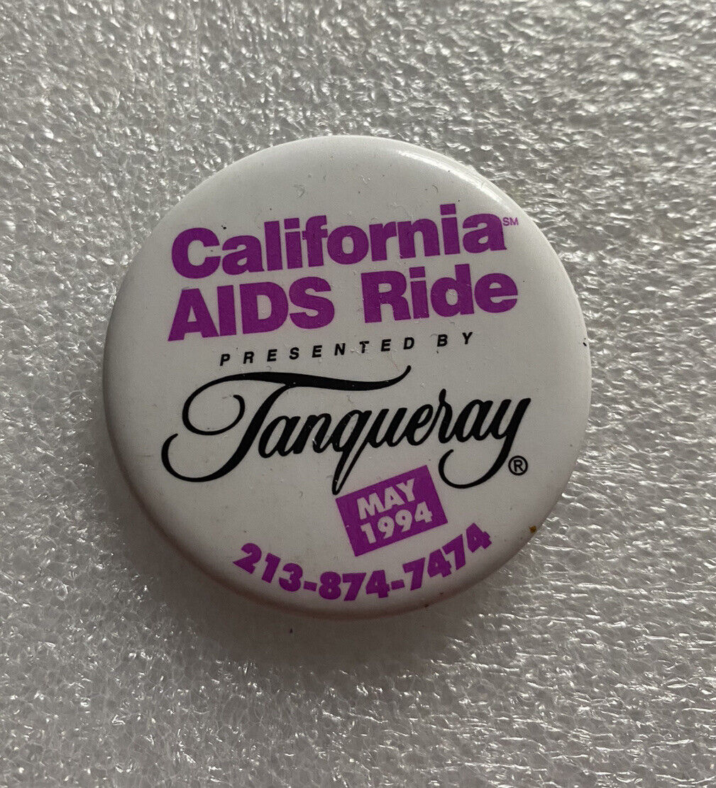 California AIDS Ride Tanqueray May 1994 Pin Button Pinback 1.75\