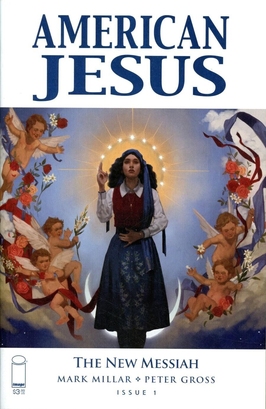 AMERICAN JESUS THE NEW MESSIAH #1 CVR A 2019 IMAGE COMICS NM