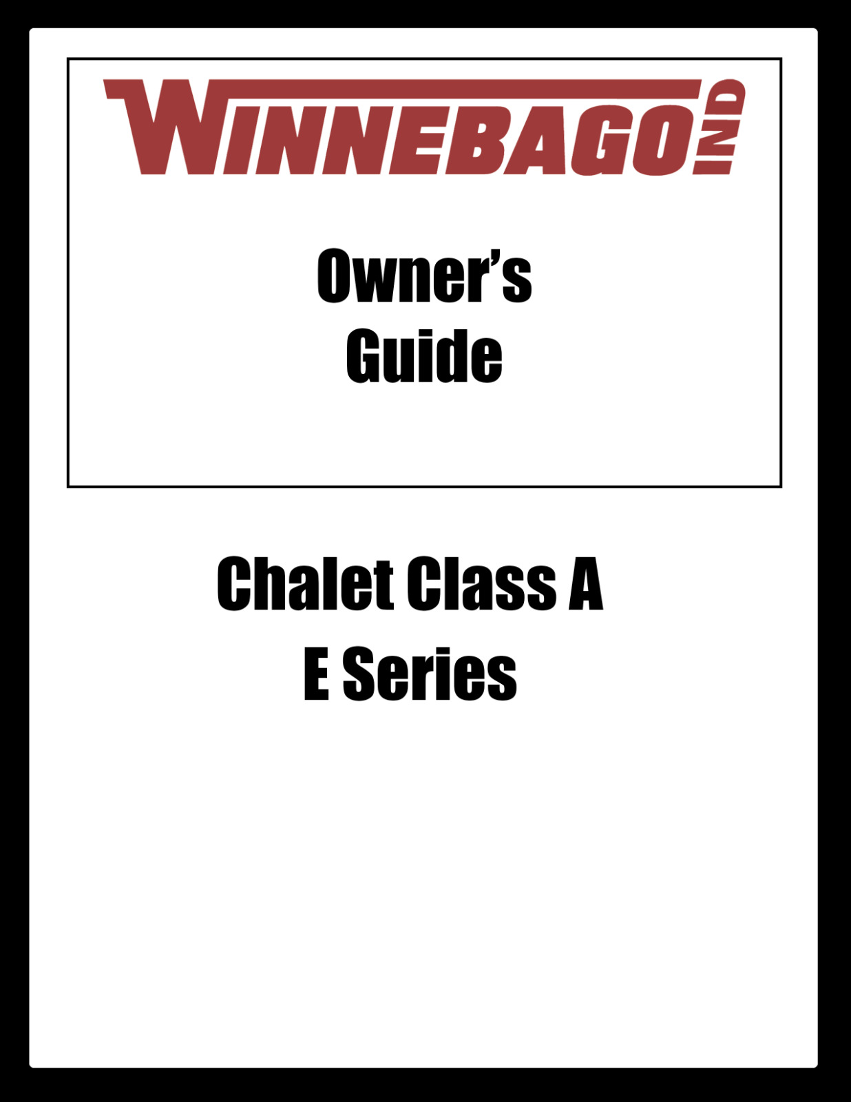2008 Winnebago Chalet Class A E Series Home Owners Operation Manual User Guide