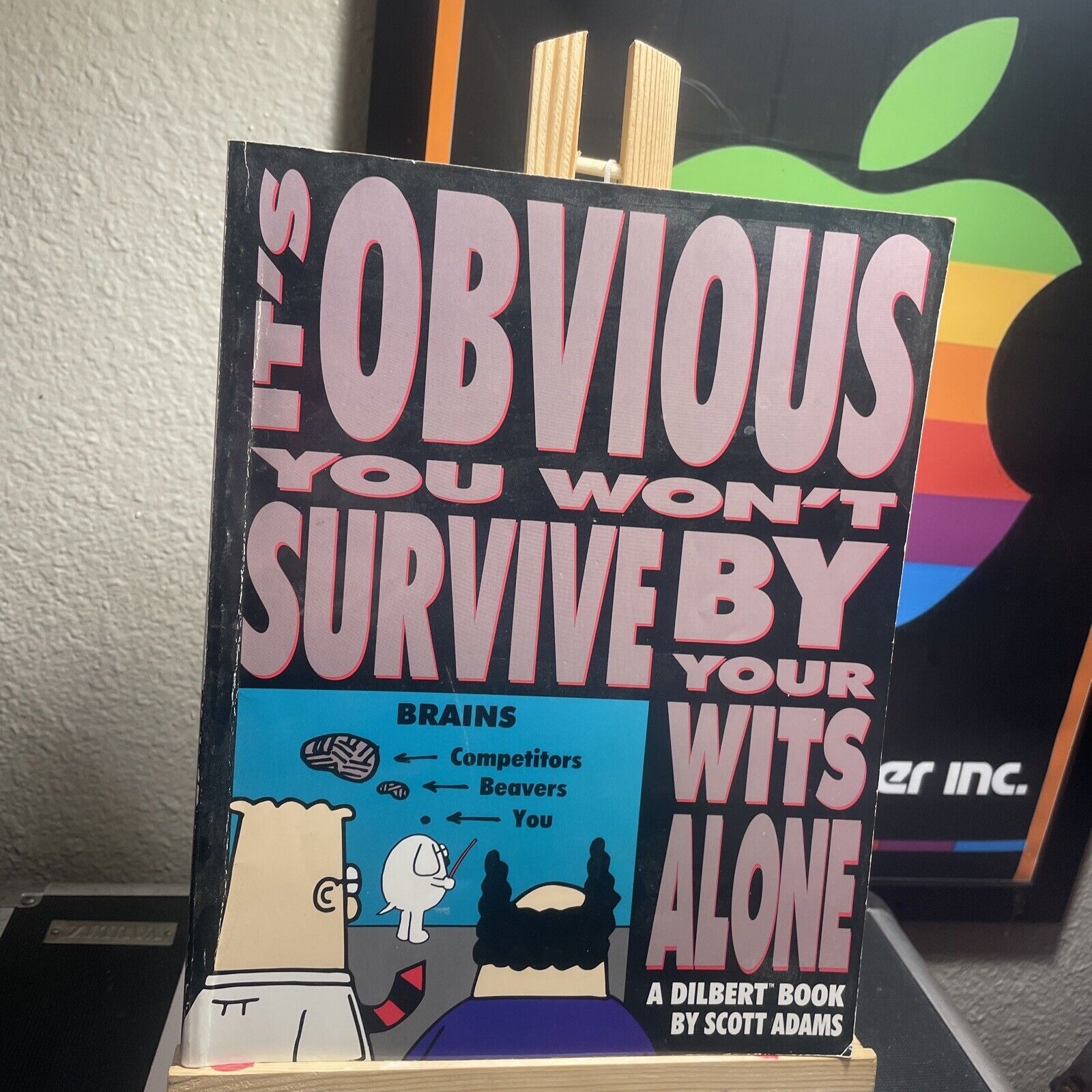 It\'s Obvious You Won\'t Survive By Your Wits Alone (Paperback, October 1995)