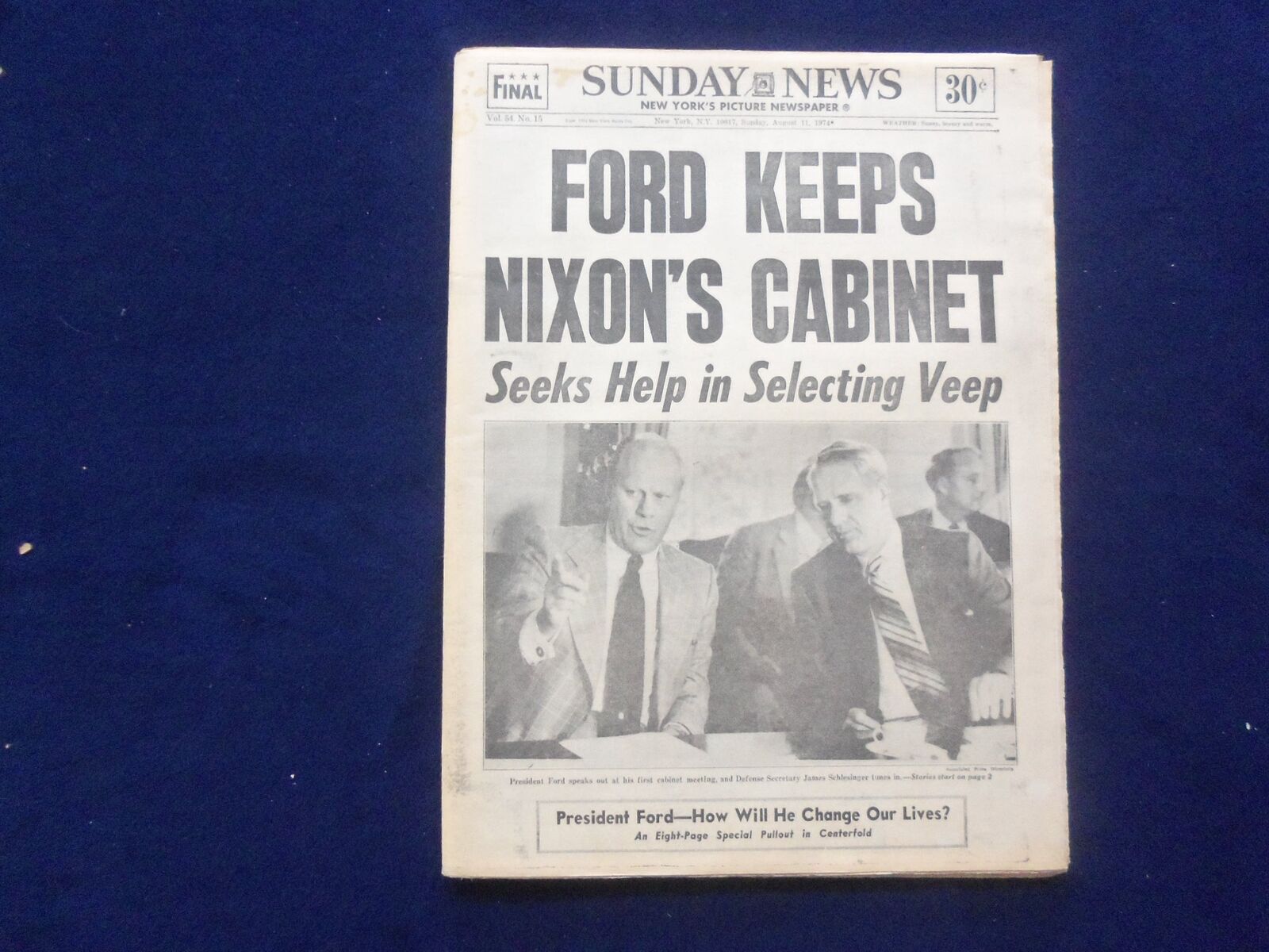 1974 AUG 11 NEW YORK DAILY NEWS NEWSPAPER - FORD KEEPS NIXON'S CABINET - NP 6451