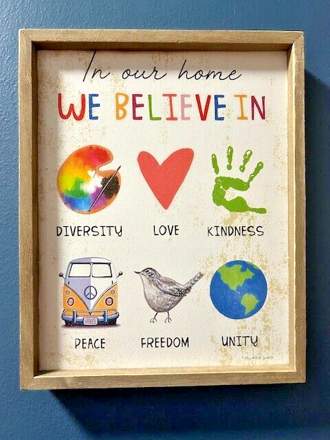 In Our Home We Believe In - Picture 8x10-Diversity-Love-Kindness-Peace-Freedom