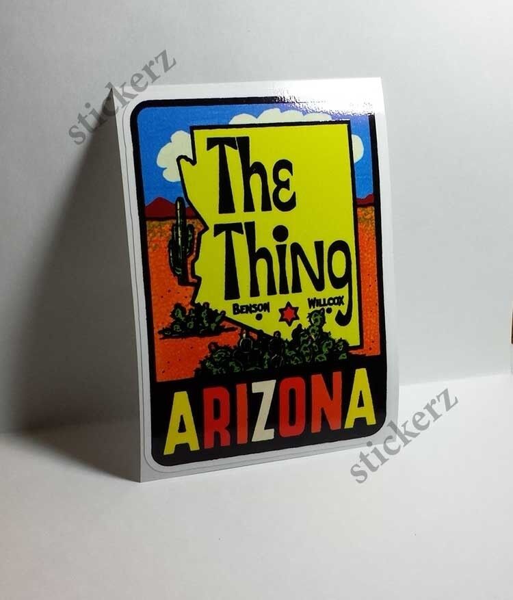 Arizona THE THING Vintage Style Travel Decal / Vinyl Sticker, Luggage Label