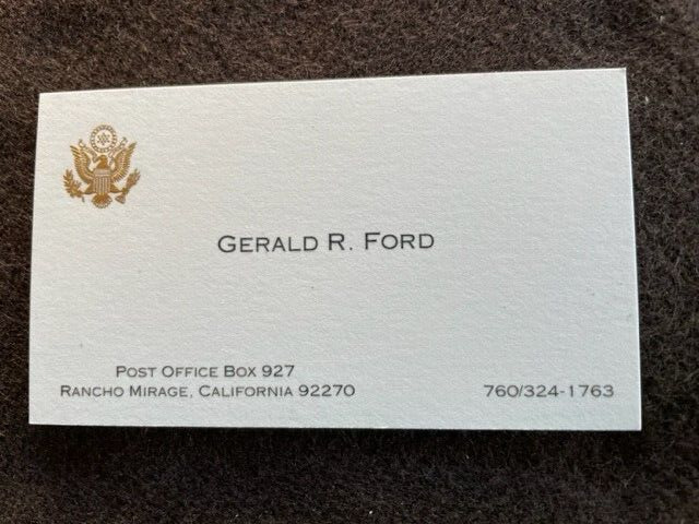 GERALD R. FORD OFFICIAL BUSINESS CARD PRESIDENT RANCHO MIRAGE