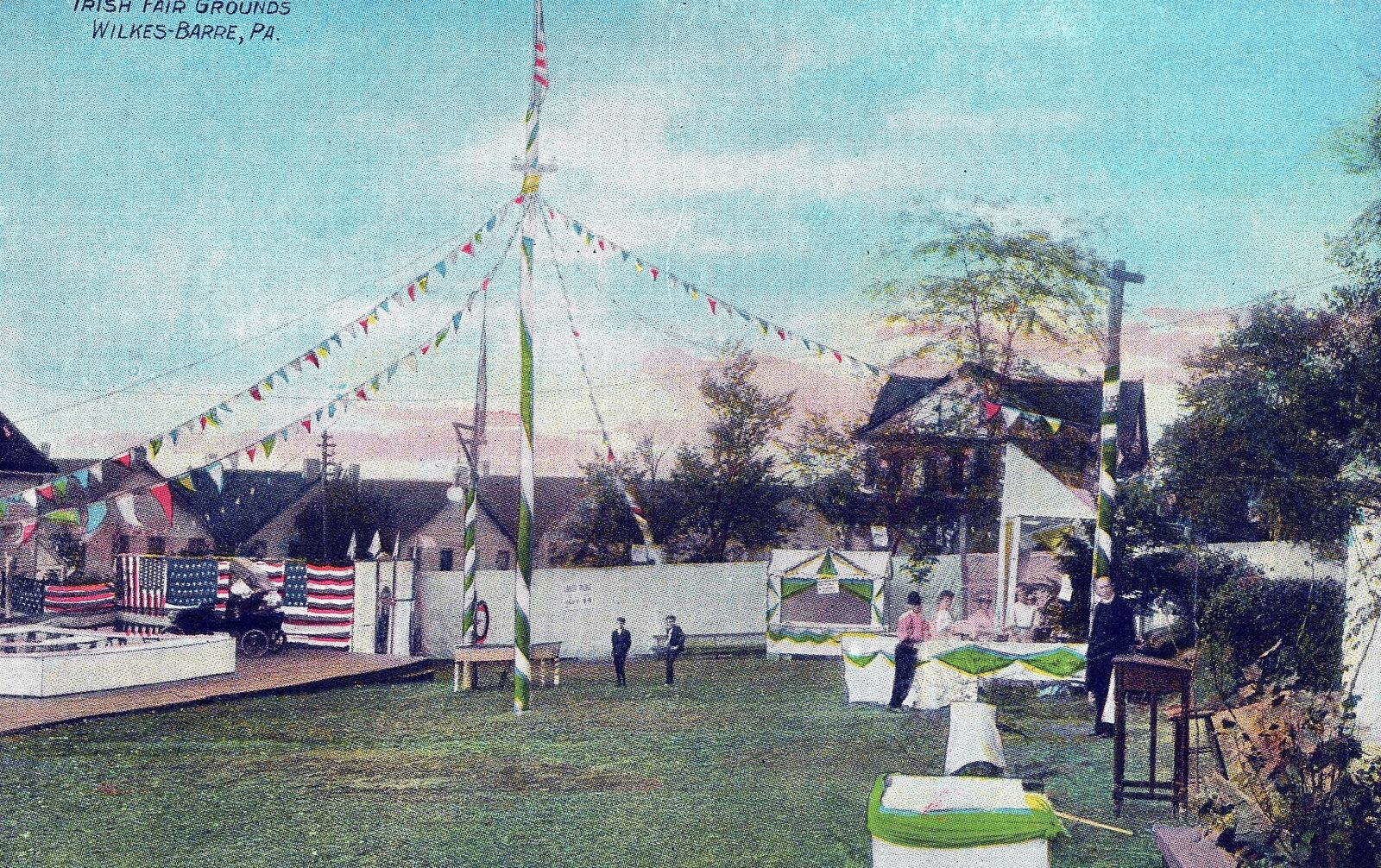 WILKES-BARRE PA - Irish Fair Grounds 1908 Irish Musical And Art Exposition