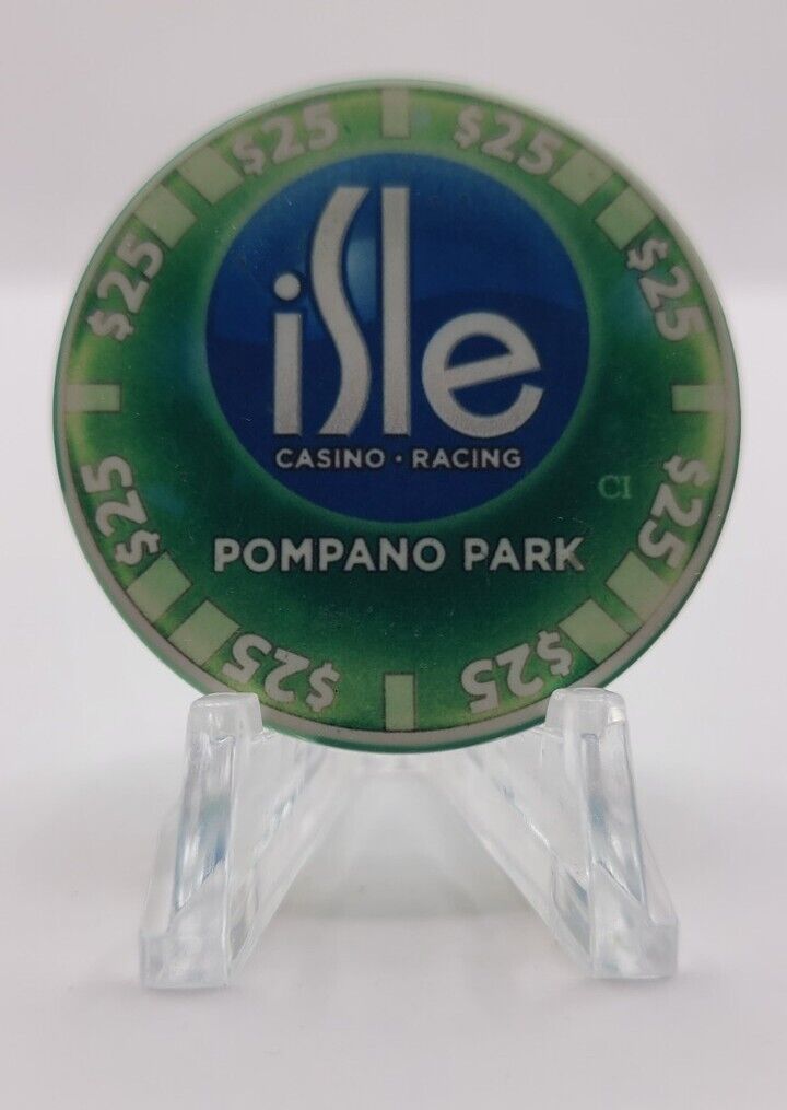 Isle Casino/Pompano Park Racing Pompano Beach Florida $25 Chip