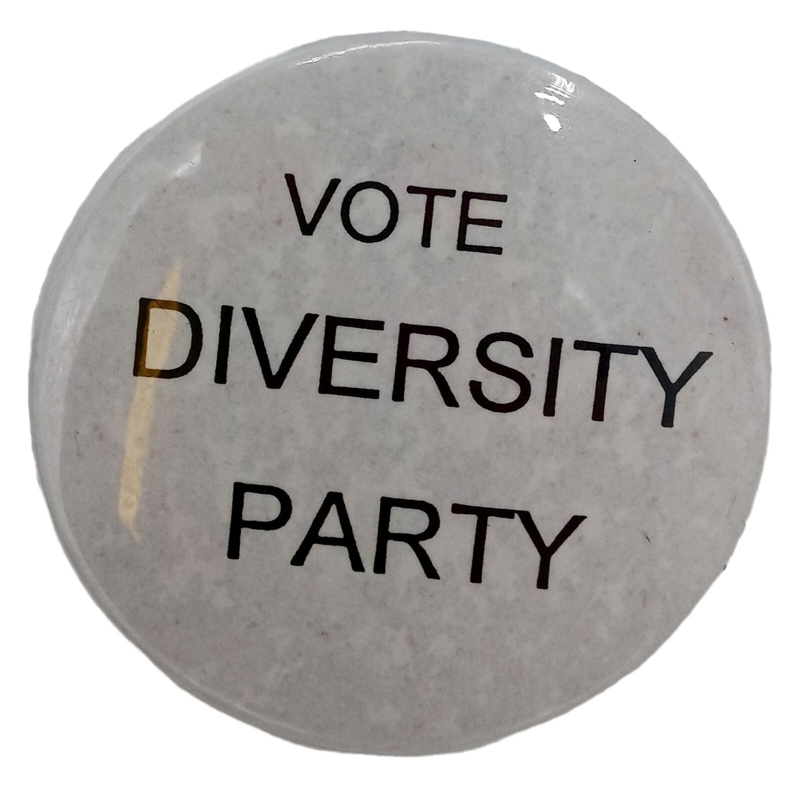 Vote Diversity Party Pinback Button Vintage Political Campaign