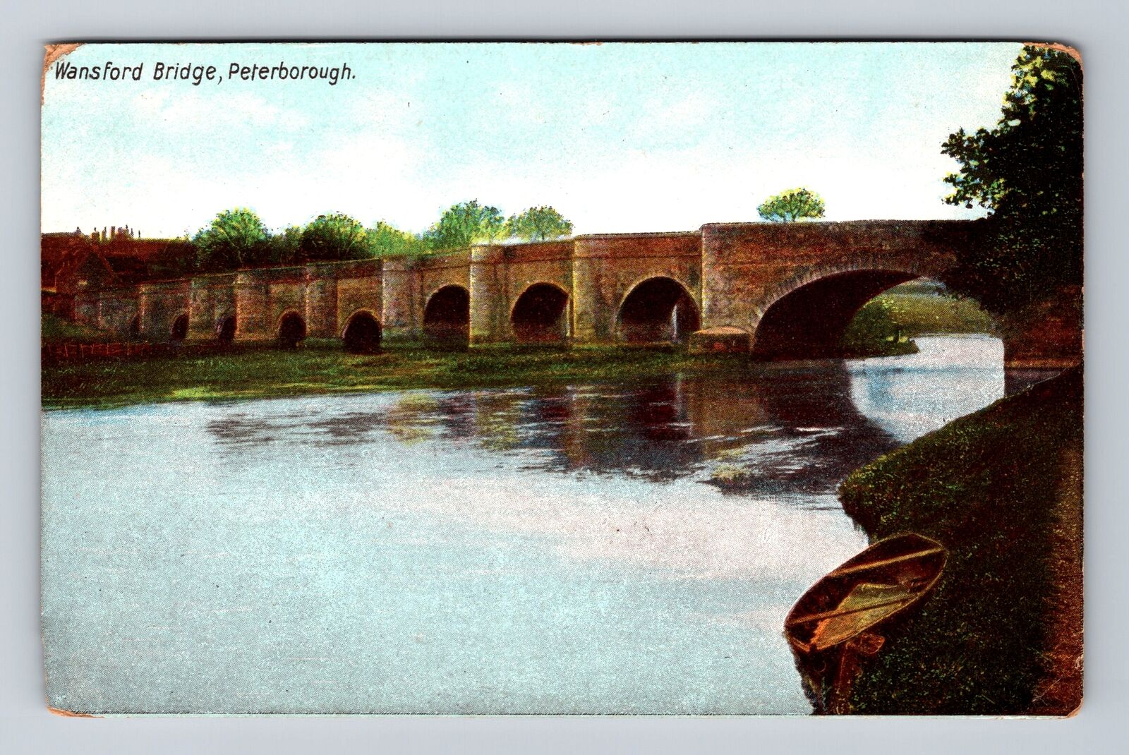 Peterborough England, Historic Wansford Bridge Over River Nene, Vintage Postcard