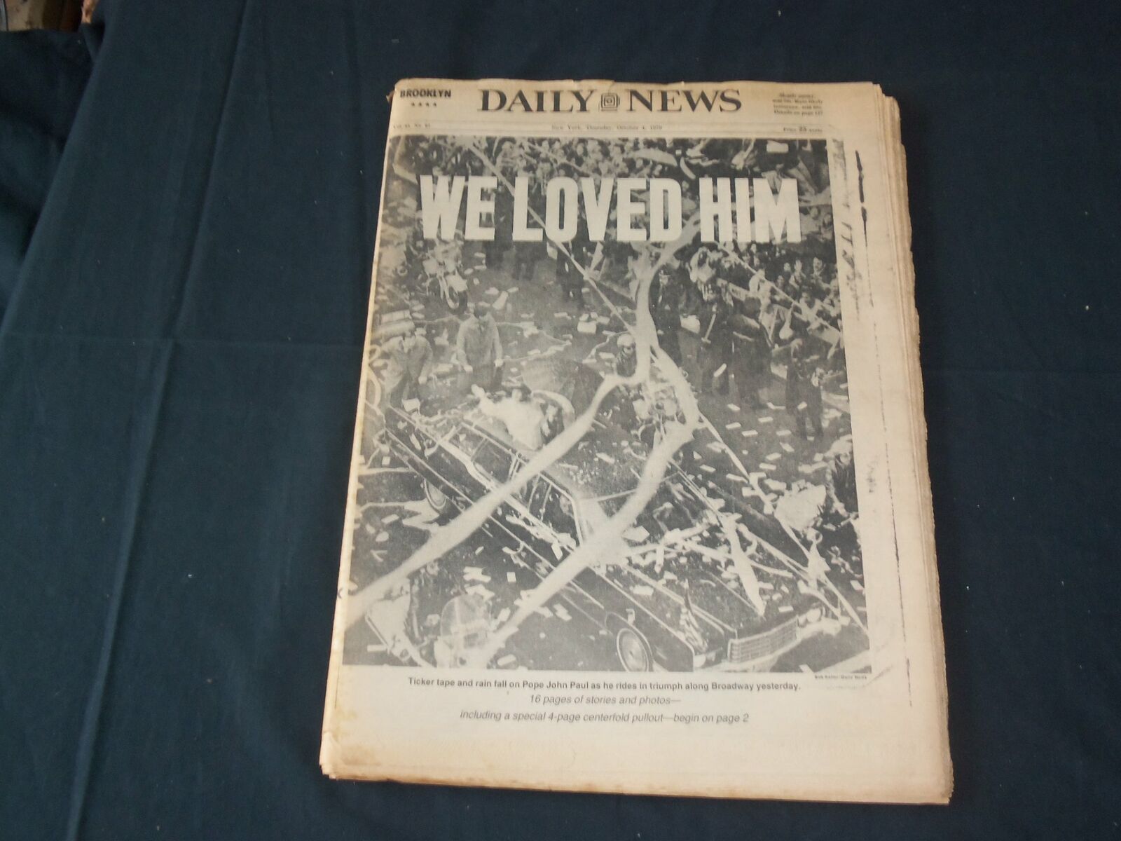 1979 OCT 4 NEW YORK DAILY NEWS NEWSPAPER - POPE JOHN PAUL -WE LOVED HIM- NP 3582