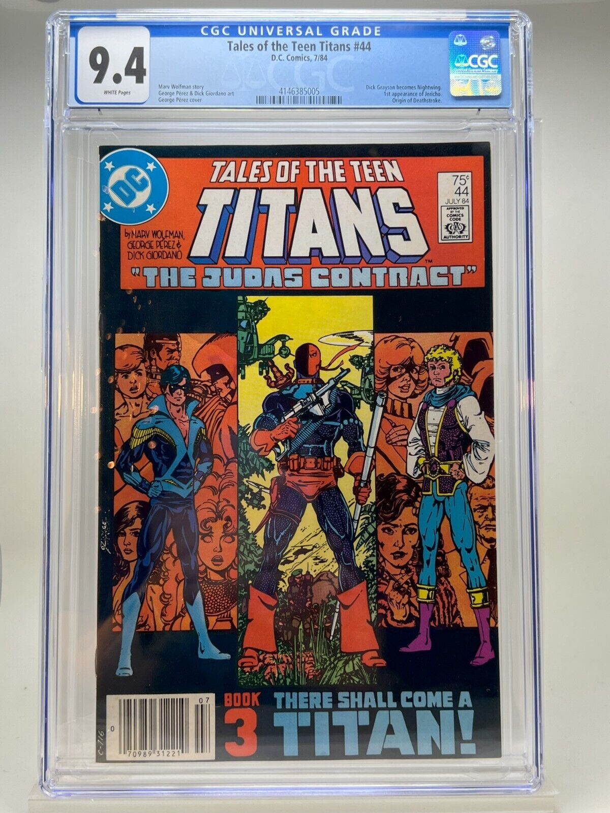 Tales of the Teen Titans 44 ~ CGC 9.4 ~ White pgs ~1st app. Nightwing, Jericho +