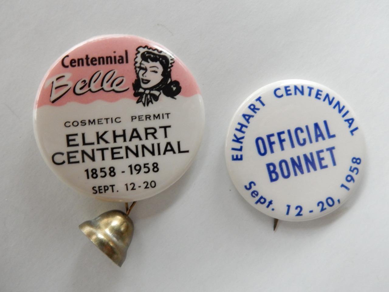 *1958 CENTENNIAL BELLE ELKHART, IN, PIN & OFFICIAL BONNET-WENDELL    #BB272