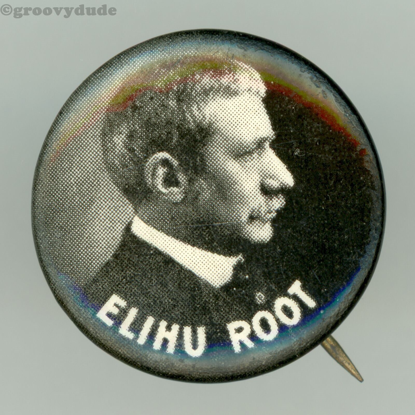 1916 NY Senator Elihu Root For GOP President Hopeful New York Pin Pinback Button