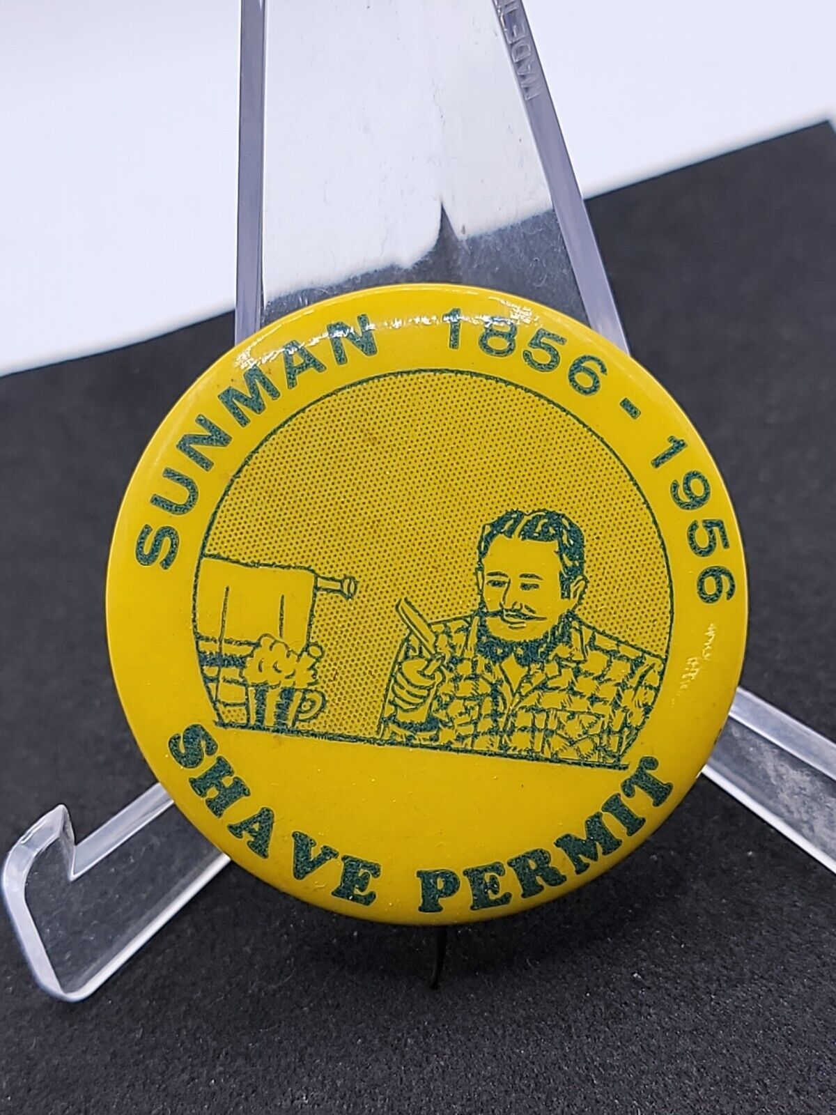 1956 Antique Sunman Indiana Shave Permit Button Pin RARE 