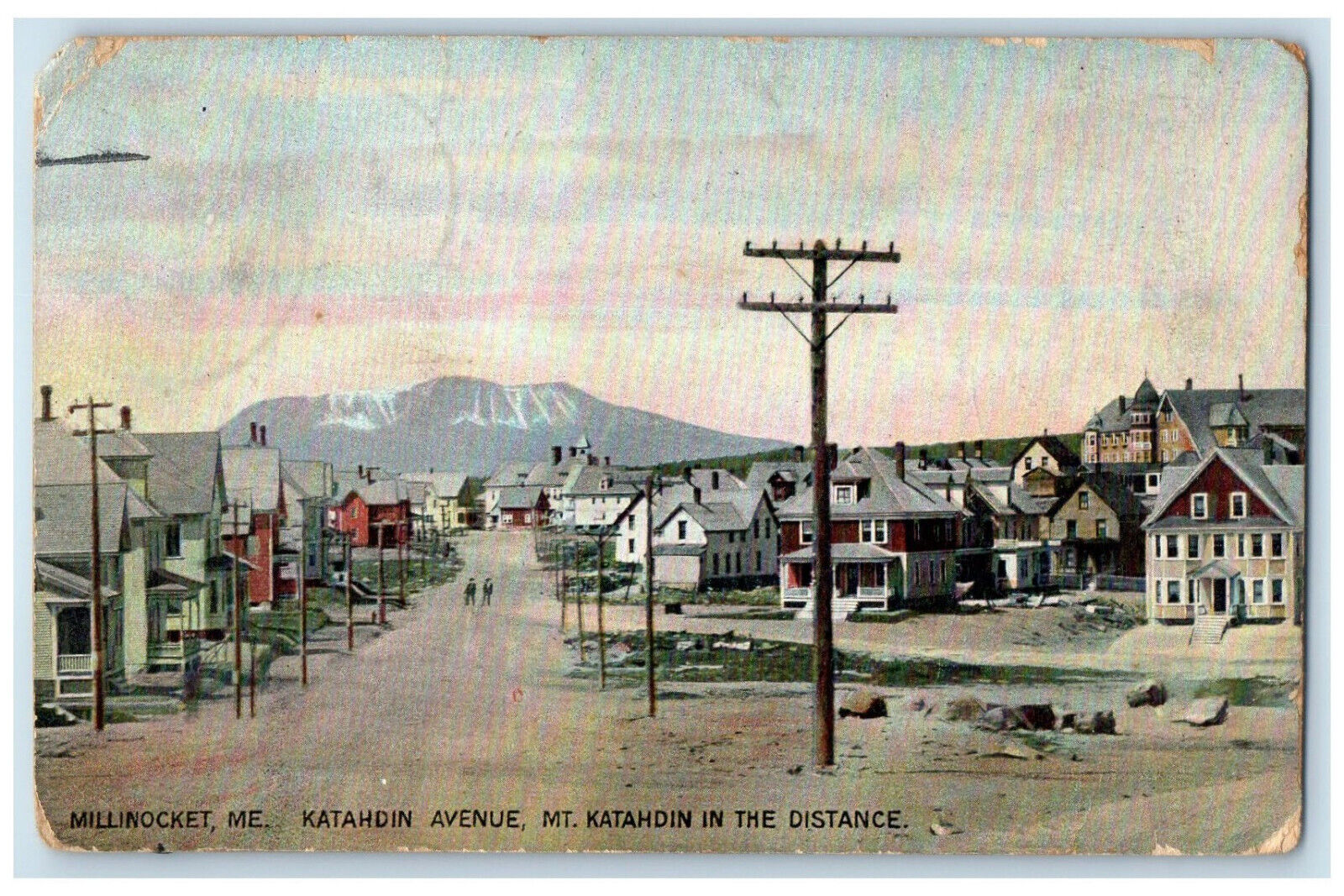 1907 Katahdin Avenue Mt. Katahdin in the Distance Millinocket ME Postcard