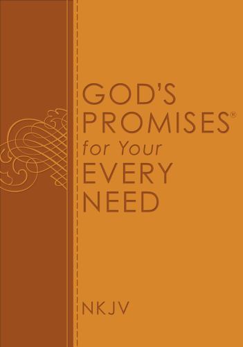 God\'s Promises for Your Every Need, NKJV by Thomas Nelson