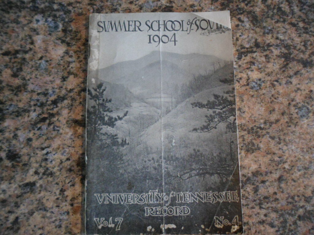 1904 copy of Summer School of the South University of Tennessee
