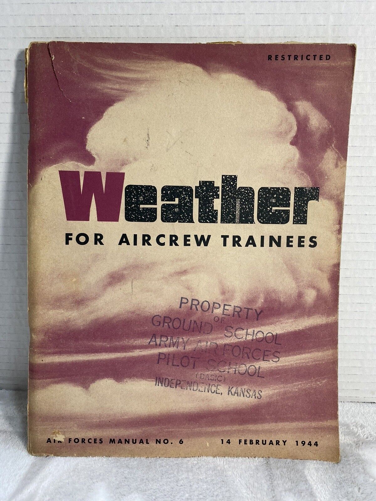 1944 WEATHER FOR AIRCREW TRAINEES BOOKLET AIR FORCES MANUAL NO. 6 - VTG