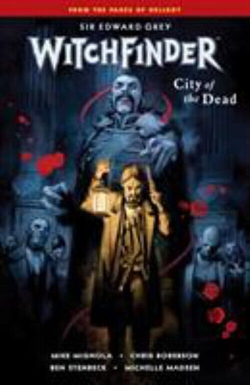 Witchfinder Volume 4 City of the Dead Paperback M. Mignola