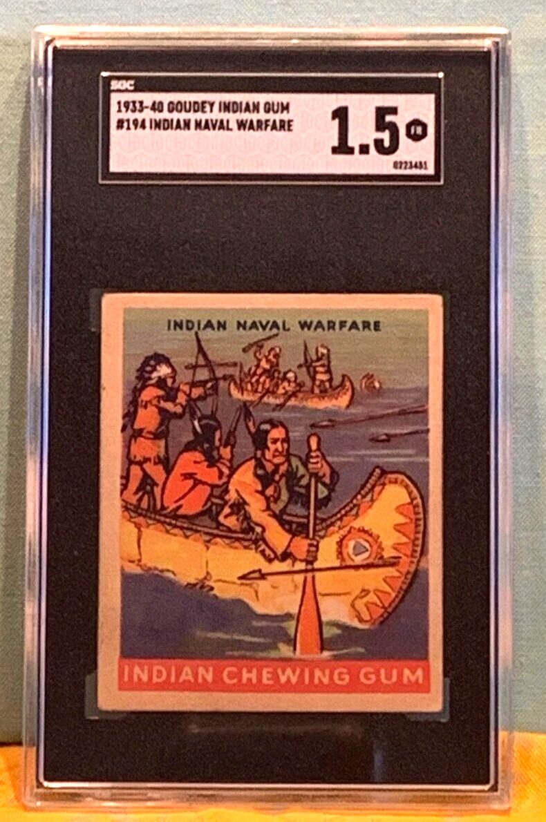 1933 Goudey Indian Gum  Series 312. # 194 Indian Naval Warfare  SGC 1.5