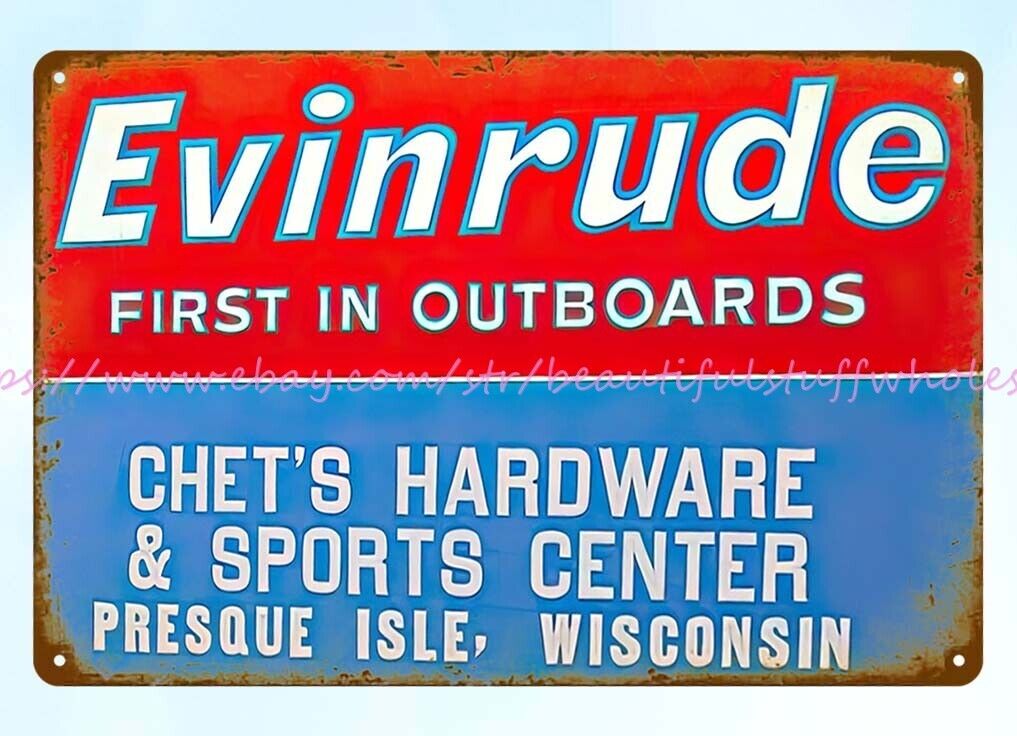 1960s Evinrude Outboard Motor Chet's Hardware Presque Isle Wisconsin tin sign