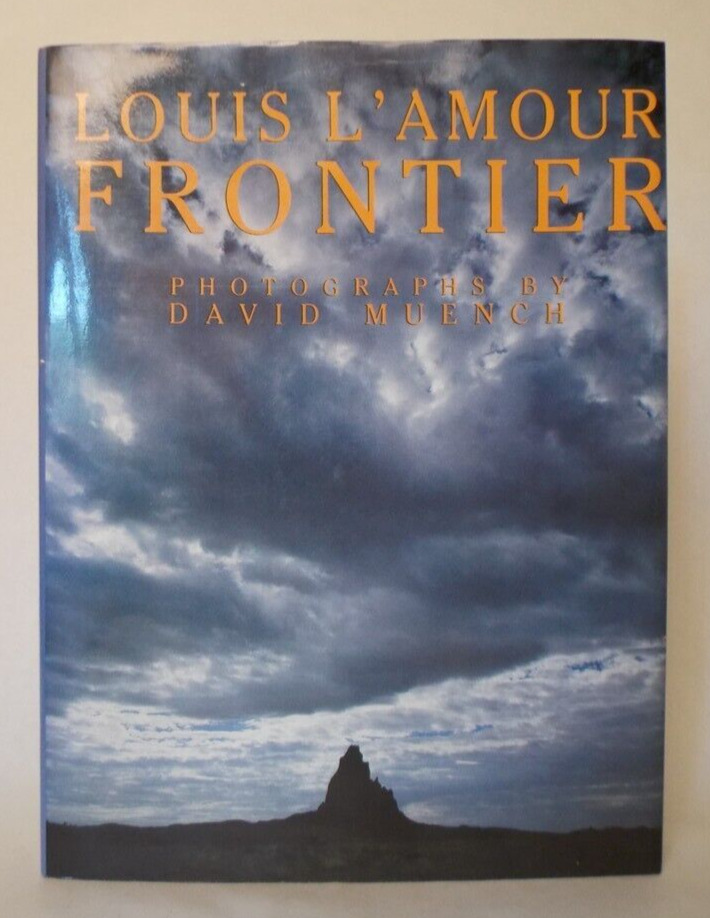 Louis L\'Amour Frontier Bantam Books David Muench HC 1st Edition 1st Print 1984