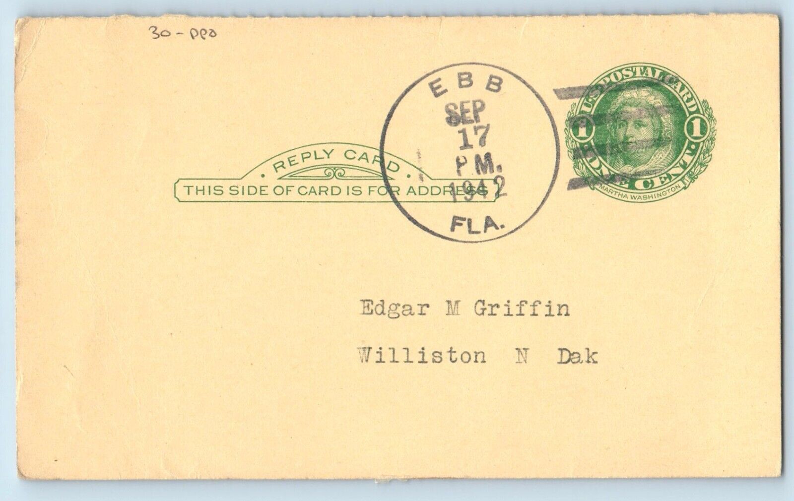 DPO Ebb Florida FL Postcard Edgar M Griffin Williston North Dakota ND 1942
